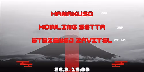 HANAKUSO \u00b0 HOWLING SETTA \u00b0 STR\u017dENEJ Z\u00c1VITEL