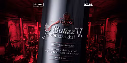 Bulizz a Bor\u00e1szokkal! V.