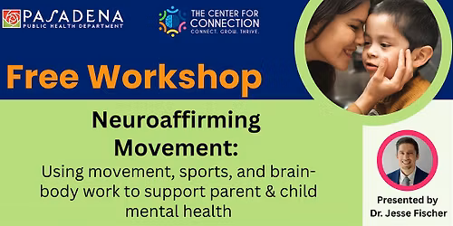 Free Workshop: Neuroaffirming Movement by Dr. Jesse Fischer