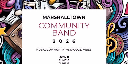 Marshalltown Community Band Summer Concert Series