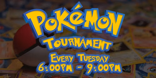 [Kent Island] Pok\u00e9mon TCG Weekly Tournament