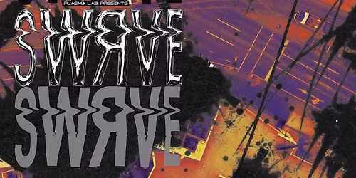 SWRVE X6 \/ FREE ENTRY