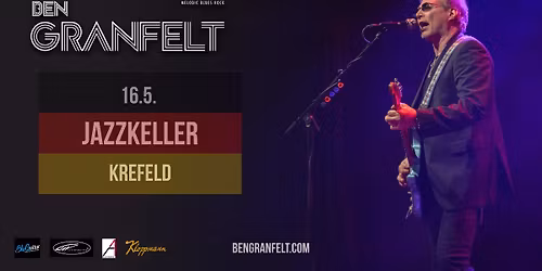 Ben Granfelt - Jazzkeller, Krefeld