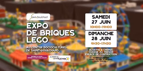 2026-Expo Briques LEGO \u00e0 Saint-Doulchard (18) pour le T\u00e9l\u00e9thon le 27 et 28 juin 2026