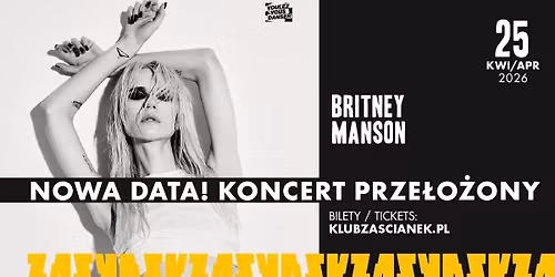 [NOWA DATA] Britney Manson | 25\/04\/2026 | Krak\u00f3w, Klub Za\u015bcianek