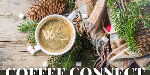 Coffee Connect with Visit Woodward
