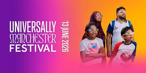 Universally Manchester Festival