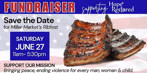 Miller's Ribfest Fundraiser for Hope Restored!