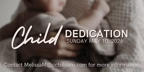 Child Dedications @ CCF