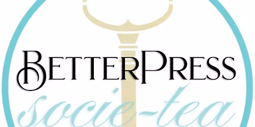 BetterPress Socie-tea