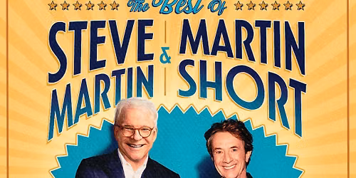 Steve Martin & Martin Short