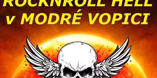 RocknRoll Hell v Modr\u00e9 Vopici