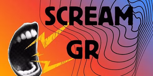 SCREAM GR