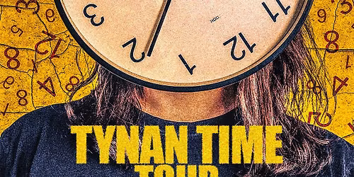7\/18: TYNAN TIME TOUR (ROAD TO DANCEFESTOPIA) AT XY