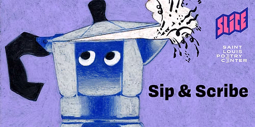 SLICE and SLPC Sip & Scribe - June
