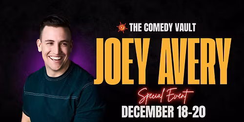 Joey Avery LIVE @ The Comedy Vault Batavia *Special Event*