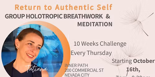 Return To Authentic Self with Holotropic Breathwork