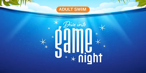Adult Swim Game Night