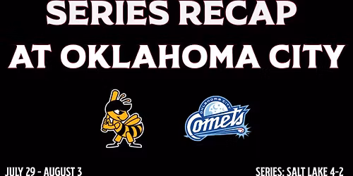 Salt Lake Bees at Oklahoma City Comets