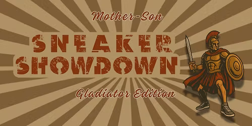 Mother - Son Sneaker Showdown, All Ages