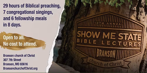 10th Annual Show Me State Bible Lectureship
