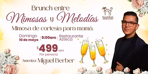  \ud83e\udd42 Brunch entre Mimosas y Melod\u00edas Con Miguel Berber \ud83d\udc90
