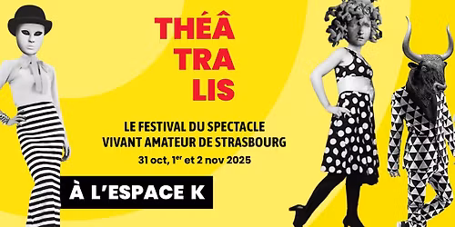 Festival Th\u00e9\u00e2tralis | Edition 2025