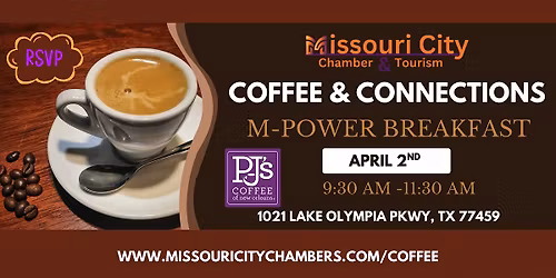 VIP Coffee & Connections Hosted by The Missouri City Chamber of Commerce