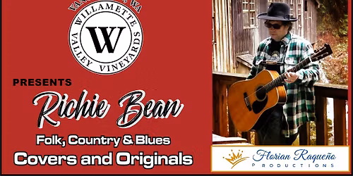 Richie Bean Solo @ Willamette Valley Vineyards - Vancouver Waterfront
