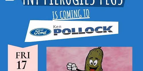 \ud83e\udd5f TNT Pierogies Plus is returning to Ken Pollock Ford! \ud83e\udd5f