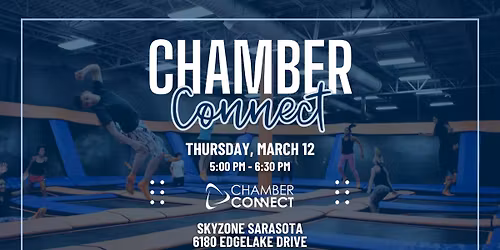 Chamber Connect Hosted by SkyZone Sarasota