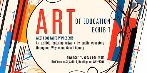 Art of Education: Works by Cabell and Wayne County School Employees