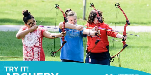 Nature Rx: Try it! Archery (Adults and 8+) presented by Mercy Health