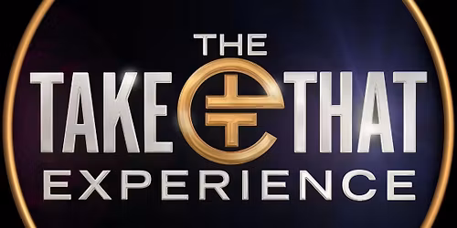 The Take That Experience Live - Featuring Robbie
