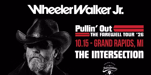 Wheeler Walker Jr. Pullin' Out - The Farewell Tour at The Intersection - Grand Rapids, MI