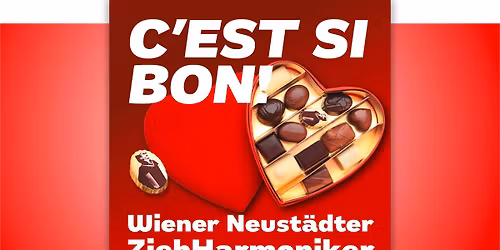 Wiener Neust\u00e4dter Ziehharmoniker: C\u00c9ST SI BON! 