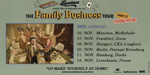 LAWRENCE - The Family Business Tour Part 3! Working Overtime | M\u00fcnchen