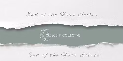 Crescent Collective's End of the Year Soiree