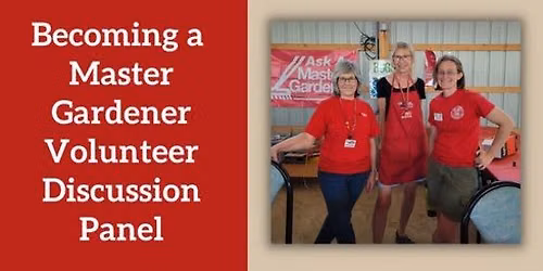 Becoming a Master Gardener Volunteer Discussion Panel