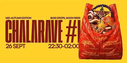 CHALARAVE #1: Mid-Autumn edition