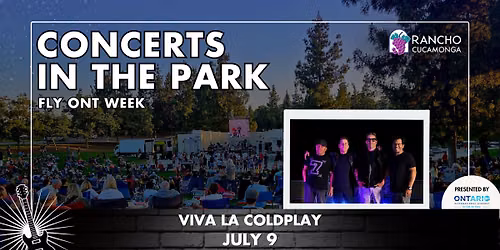 Concerts in the Park - Viva La Coldplay: July 9