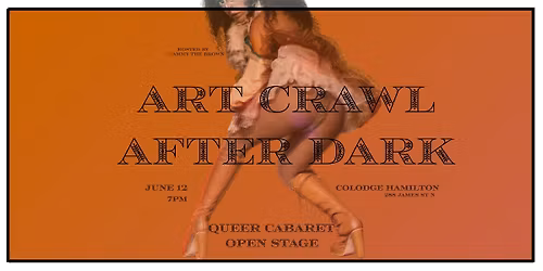 Art Crawl After Dark - A Cabaret Open Stage