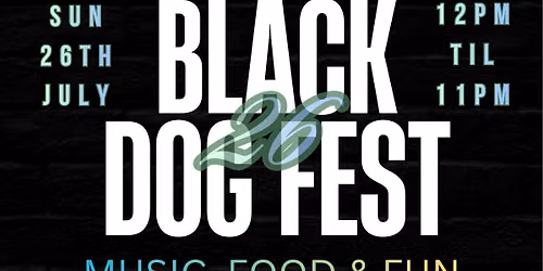 Black Dog Fest 26