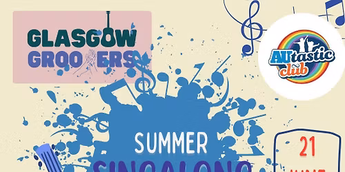 Summer \u2600\ufe0f Singalong \ud83c\udfb6 with the Glasgow Groovers \ud83d\ude00 \ud83c\udfb6