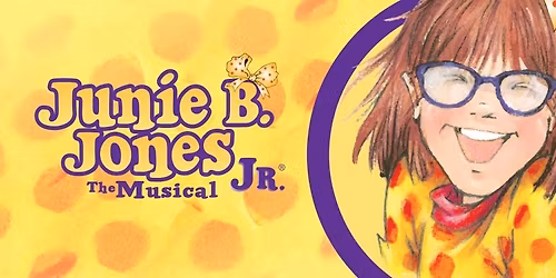 Junie B. Jones Jr. Touring Children's Show