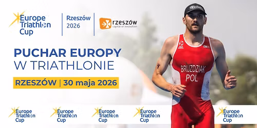 EUROPE TRIATHLON CUP RZESZ\u00d3W 2026