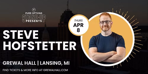Pure Options Stand-Up Presents: Steve Hofstetter