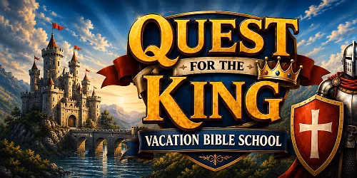 Apostolics of Anamosa Vacation Bible School: Quest For The King