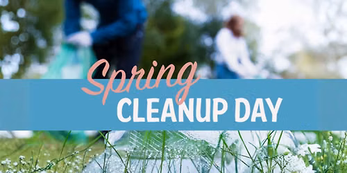 Spring Cleanup Day
