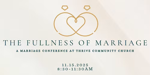 The Fullness of Marriage Conference with Johnie Butler